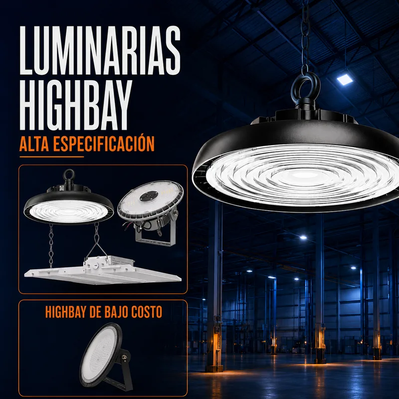 Luminarias Highbay de alta especificación